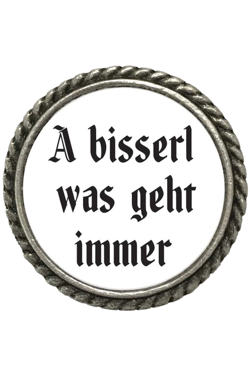166-A BISSERL WAS GEHT IMMER